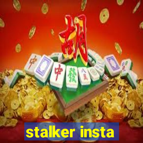 stalker insta