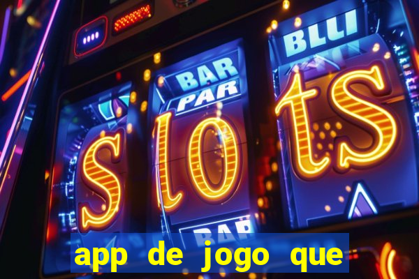 app de jogo que paga de verdade