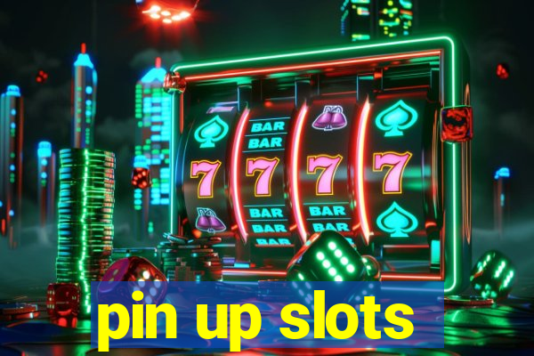 pin up slots