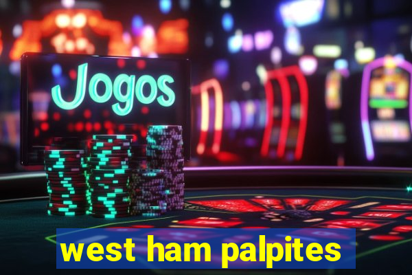 west ham palpites