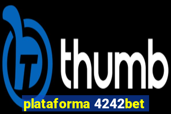 plataforma 4242bet