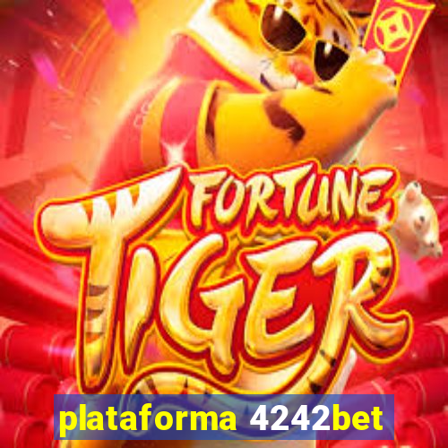 plataforma 4242bet