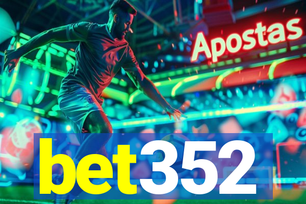 bet352