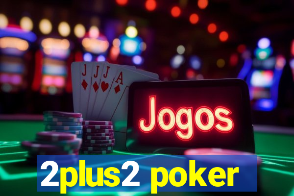 2plus2 poker