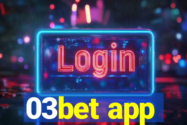 03bet app