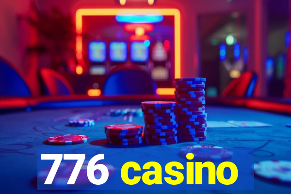 776 casino