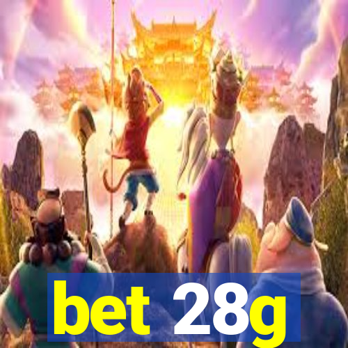 bet 28g