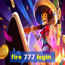 fire 777 login