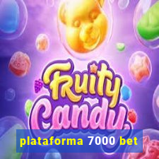 plataforma 7000 bet