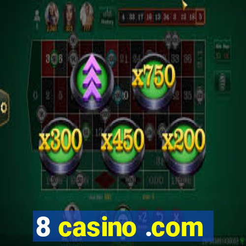 8 casino .com