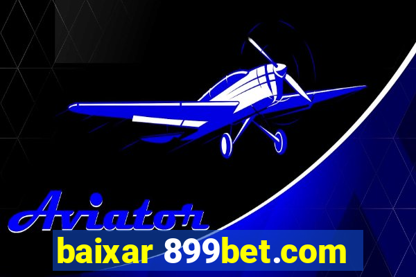 baixar 899bet.com