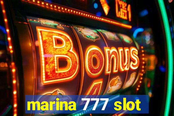 marina 777 slot