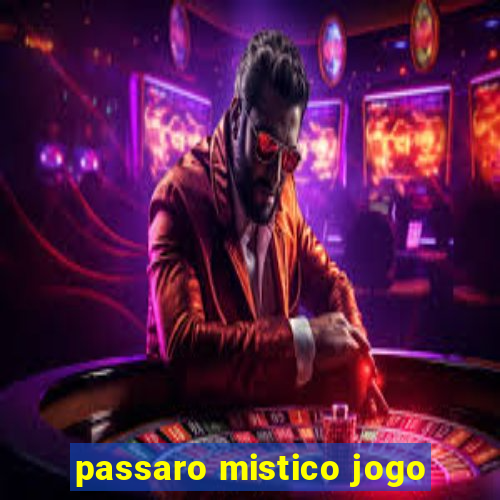 passaro mistico jogo