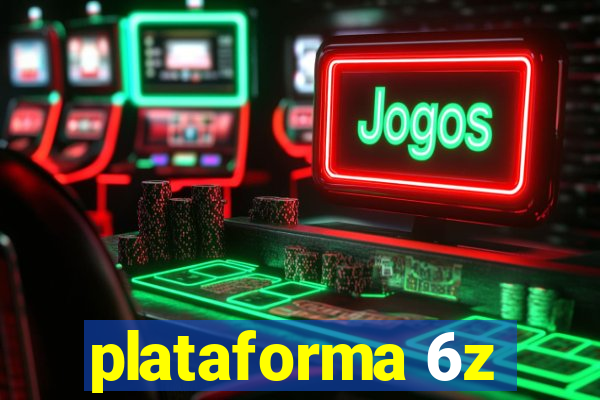 plataforma 6z