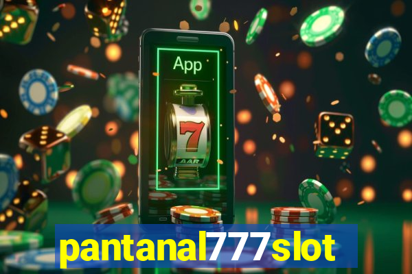 pantanal777slots.com