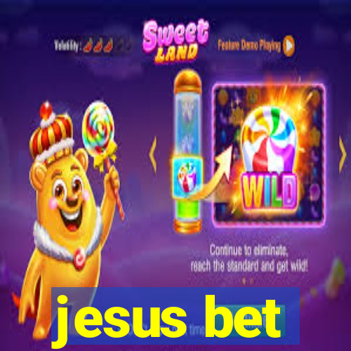 jesus bet