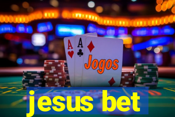 jesus bet