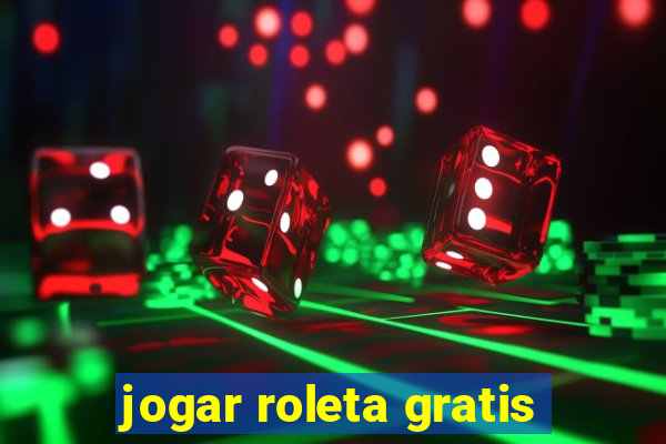 jogar roleta gratis