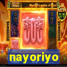 nayoriyo