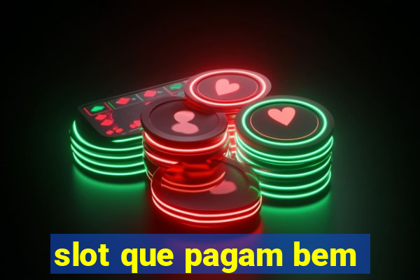 slot que pagam bem