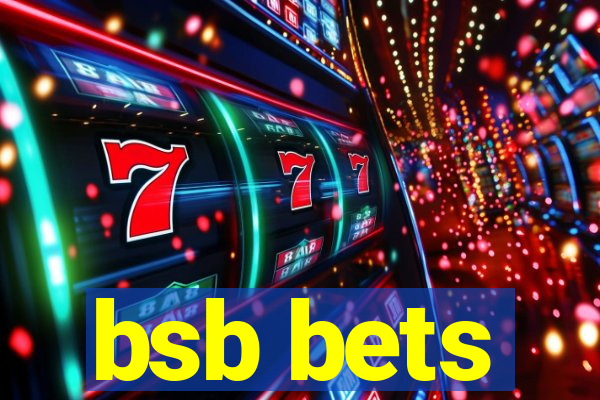 bsb bets