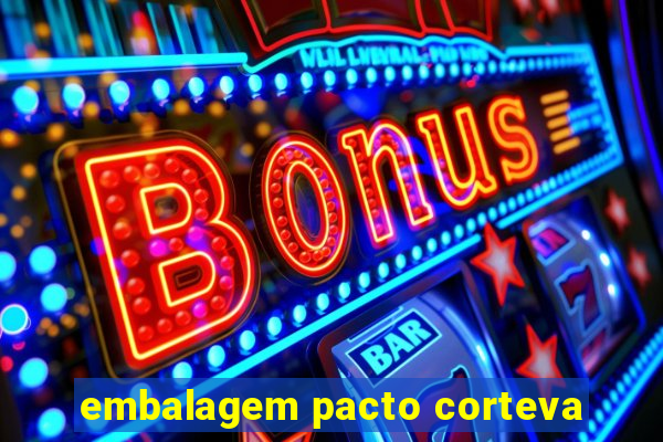 embalagem pacto corteva