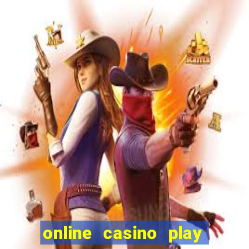 online casino play casino games