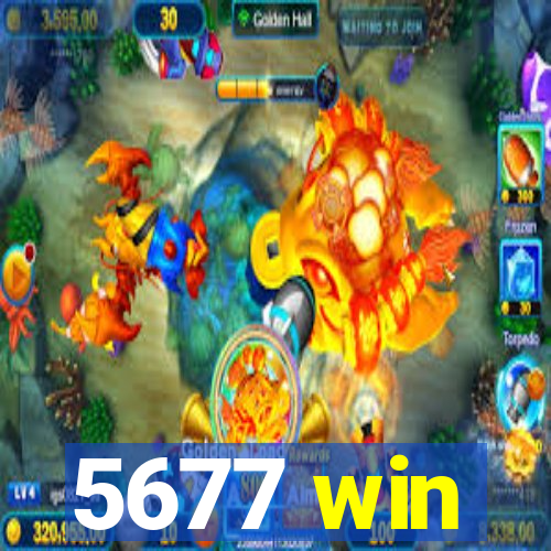 5677 win