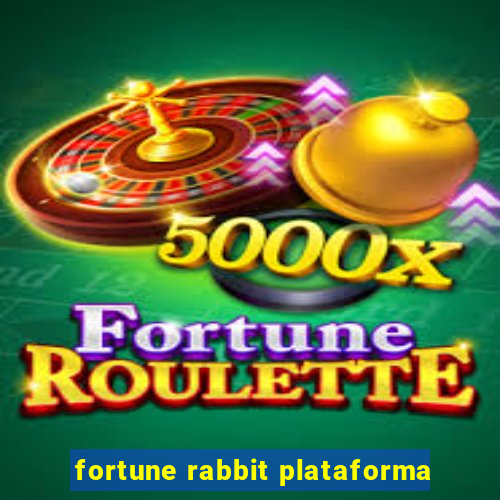 fortune rabbit plataforma