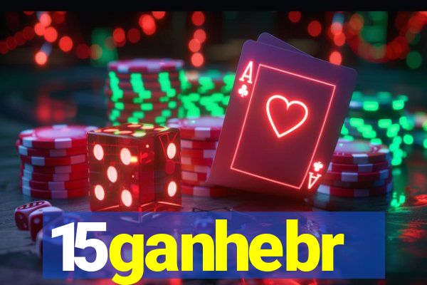 15ganhebr