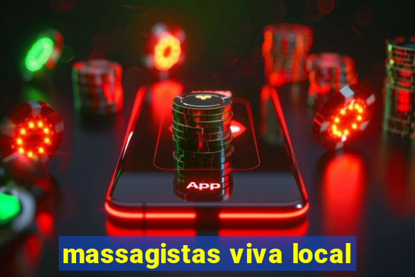 massagistas viva local