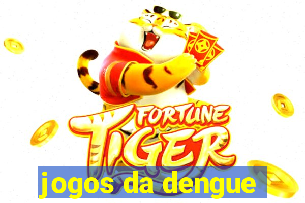 jogos da dengue