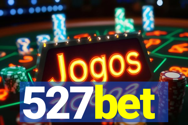 527bet