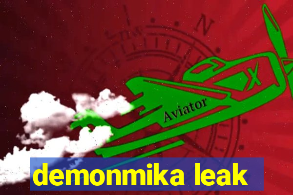 demonmika leak