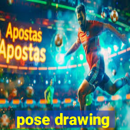 pose drawing