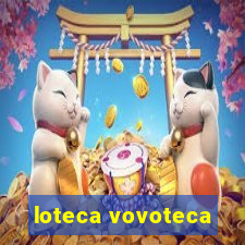 loteca vovoteca