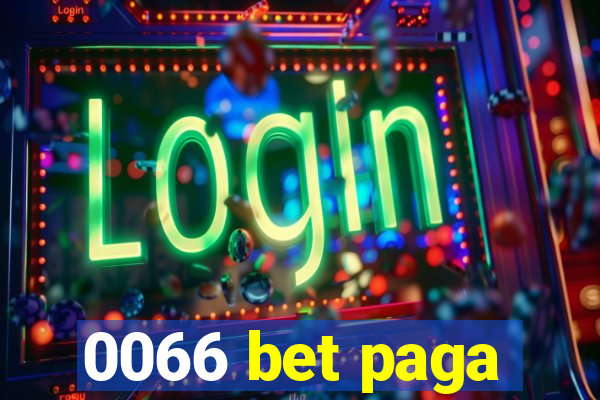 0066 bet paga