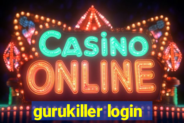 gurukiller login