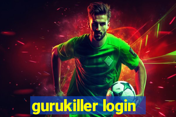 gurukiller login