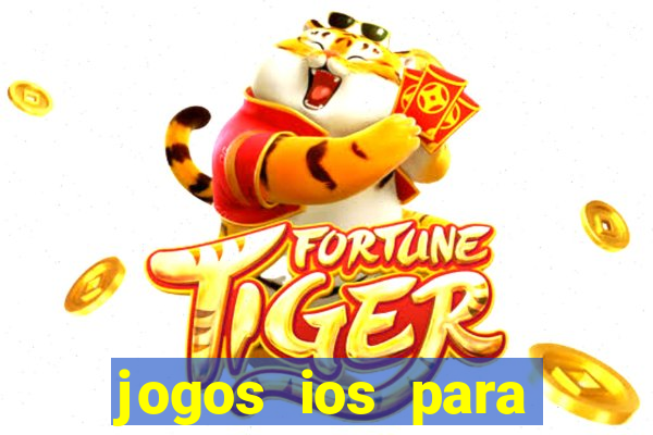 jogos ios para ganhar dinheiro