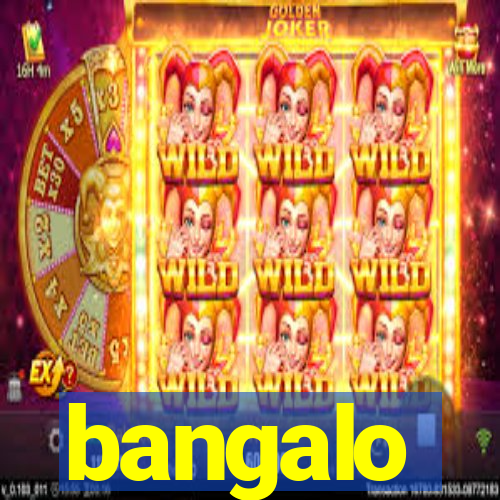 bangalo