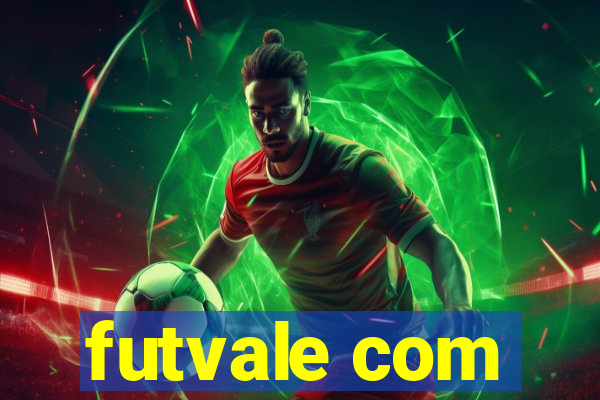 futvale com