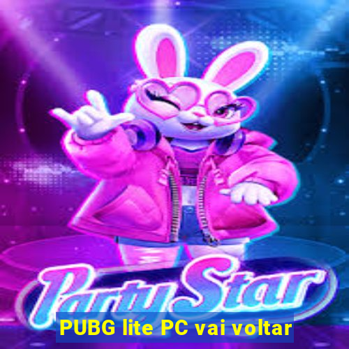 PUBG lite PC vai voltar