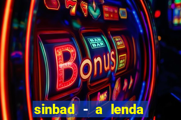 sinbad - a lenda dos sete mares filme completo dublado