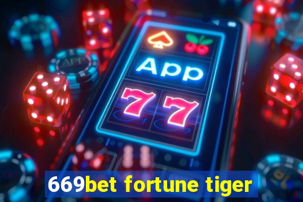 669bet fortune tiger