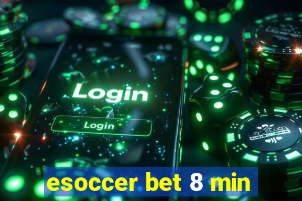 esoccer bet 8 min