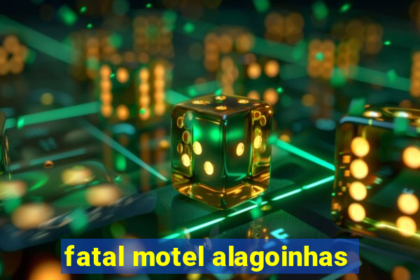 fatal motel alagoinhas