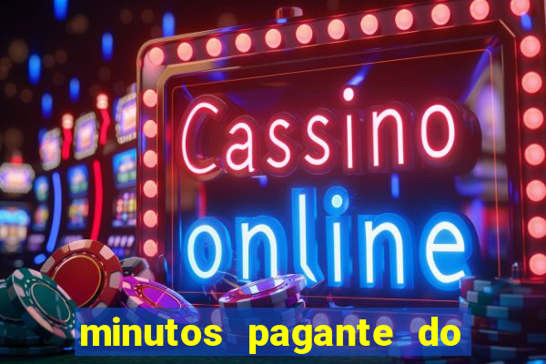 minutos pagante do fortune tiger