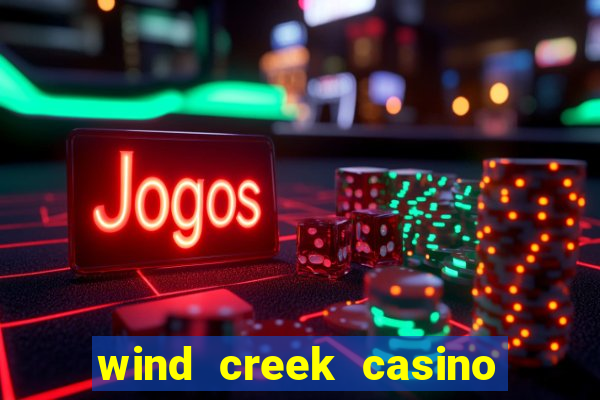 wind creek casino & hotel