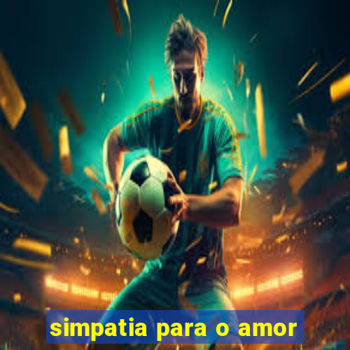 simpatia para o amor